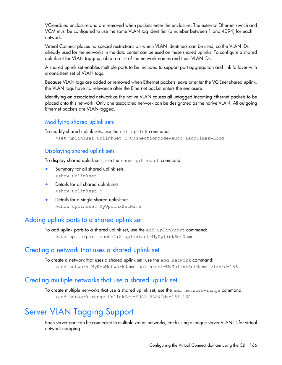 Modifying shared uplink sets, Displaying shared uplink sets, Adding uplink ports to a shared uplink set | Creating a network that uses a shared uplink set, Server vlan tagging support | HP Virtual Connect FlexFabric 10Gb24-port Module for c-Class BladeSystem User Manual | Page 166 / 192