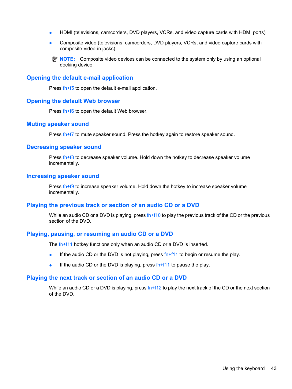 Opening the default e-mail application, Opening the default web browser, Muting speaker sound | Decreasing speaker sound, Increasing speaker sound, Playing, pausing, or resuming an audio cd or a dvd | HP ProBook 4321s Notebook-PC User Manual | Page 55 / 196