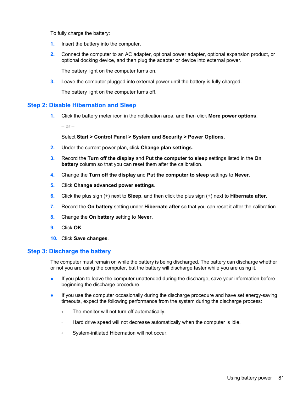 Step 2: disable hibernation and sleep, Step 3: discharge the battery | HP ProBook 4321s Notebook-PC User Manual | Page 93 / 196