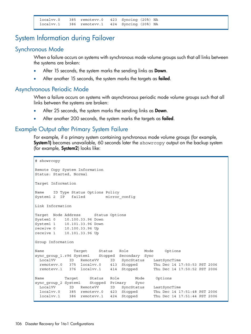 System information during failover, Synchronous mode, Asynchronous periodic mode | Example output after primary system failure | HP 3PAR Operating System Software User Manual | Page 106 / 292