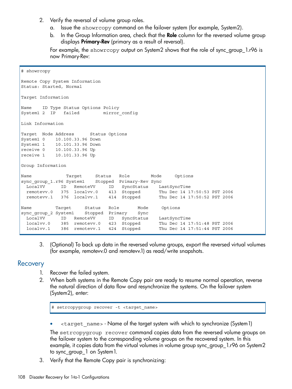 Recovery | HP 3PAR Operating System Software User Manual | Page 108 / 292
