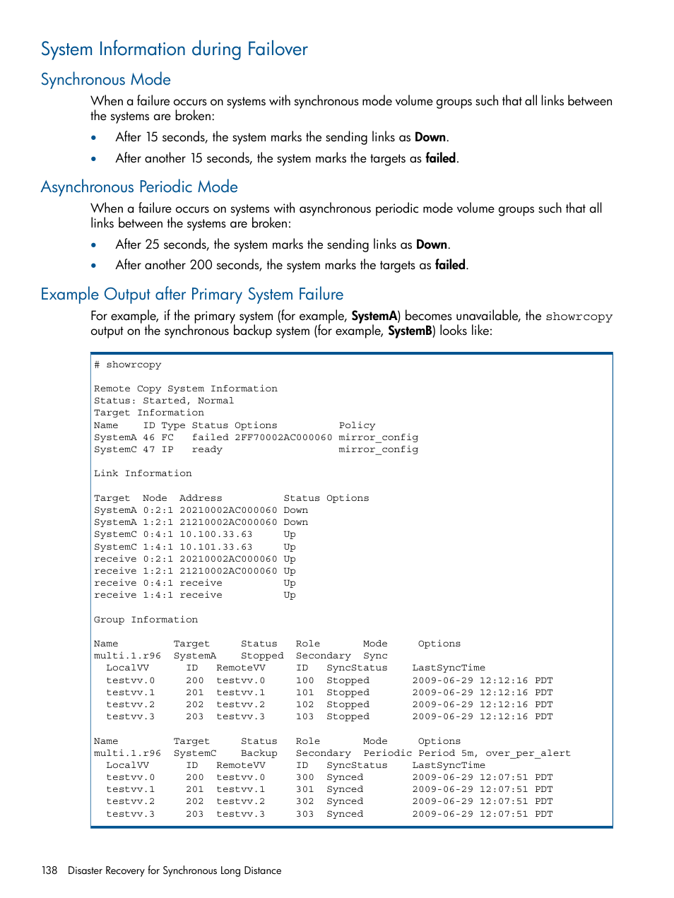 System information during failover, Synchronous mode, Asynchronous periodic mode | Example output after primary system failure | HP 3PAR Operating System Software User Manual | Page 138 / 292