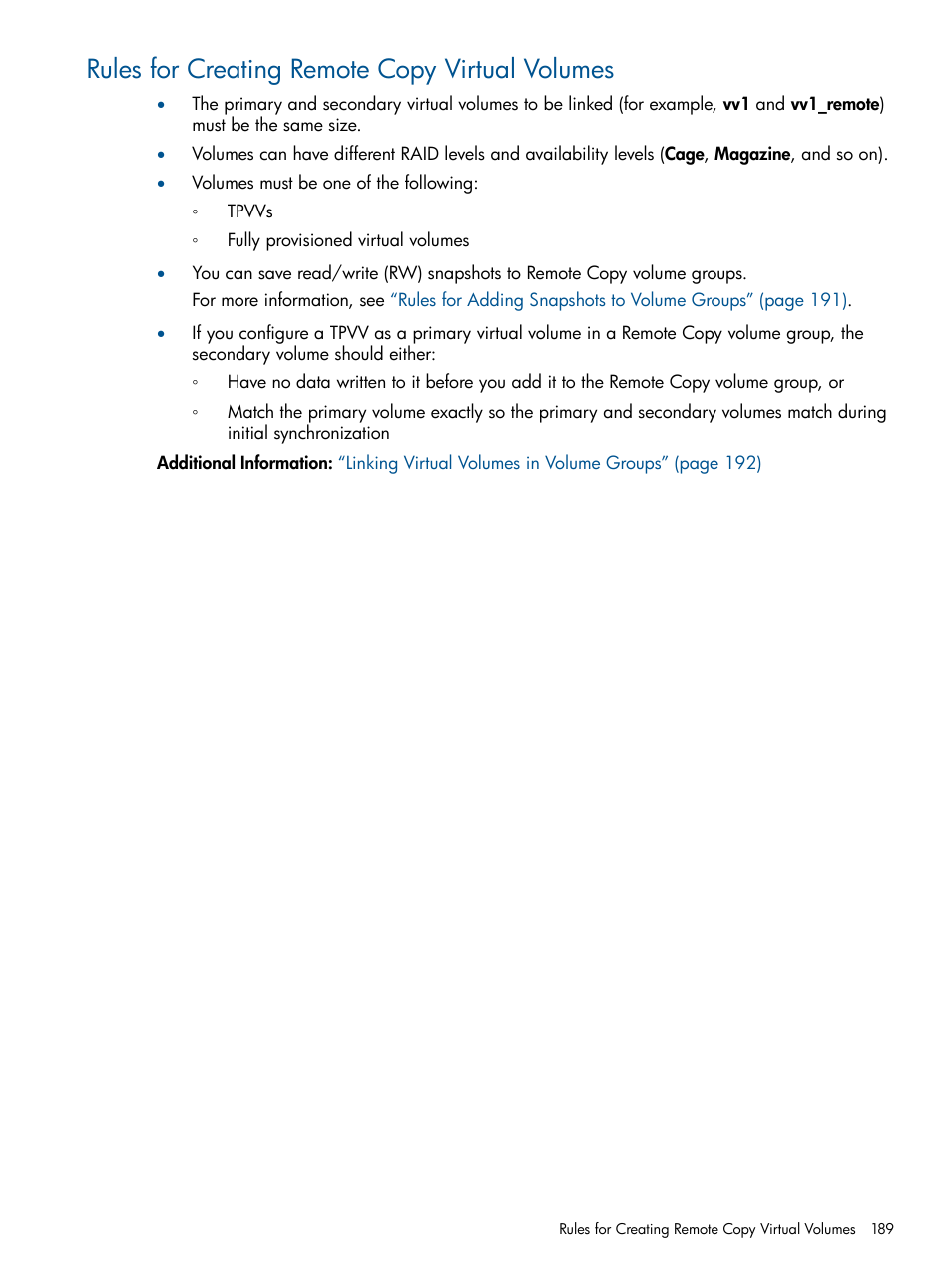 Rules for creating remote copy virtual volumes | HP 3PAR Operating System Software User Manual | Page 189 / 292