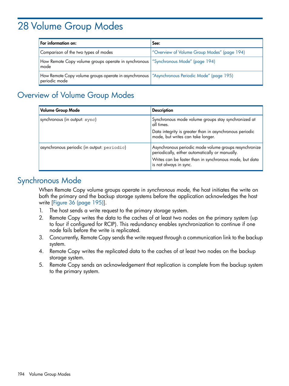 28 volume group modes, Overview of volume group modes, Synchronous mode | Overview of volume group modes synchronous mode, Volume group modes | HP 3PAR Operating System Software User Manual | Page 194 / 292