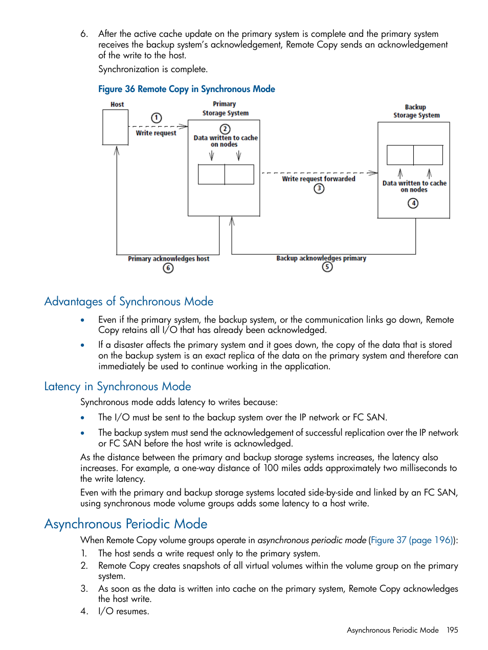 Advantages of synchronous mode, Latency in synchronous mode, Asynchronous periodic mode | HP 3PAR Operating System Software User Manual | Page 195 / 292