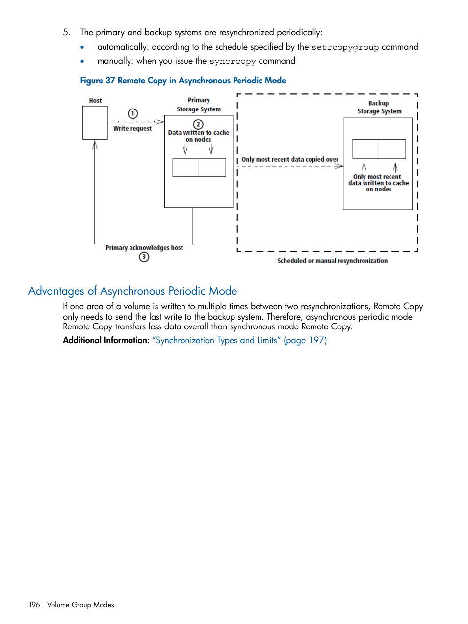 Advantages of asynchronous periodic mode | HP 3PAR Operating System Software User Manual | Page 196 / 292