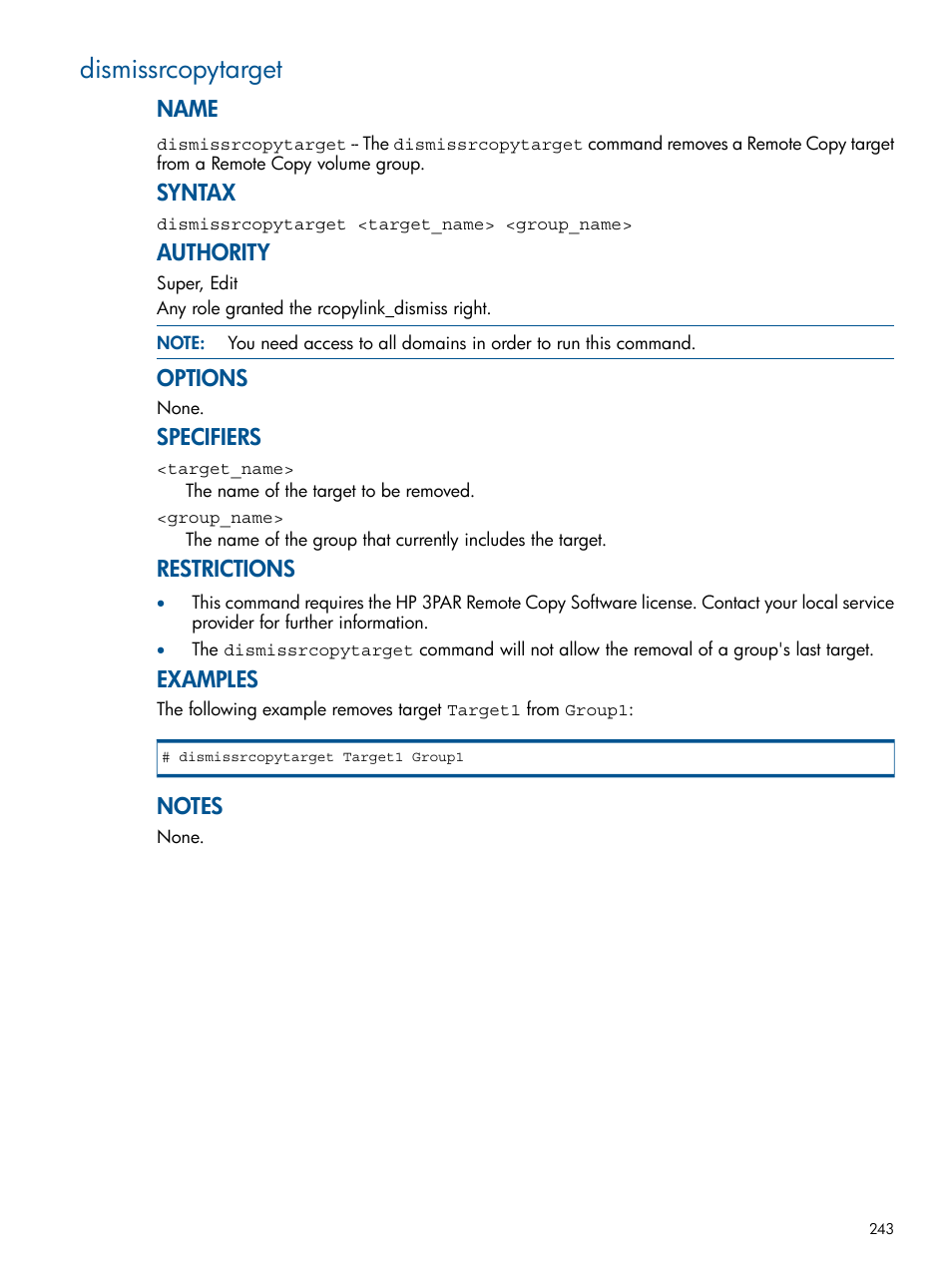 Dismissrcopytarget, Name, Syntax | Authority, Options, Specifiers, Restrictions, Examples | HP 3PAR Operating System Software User Manual | Page 243 / 292