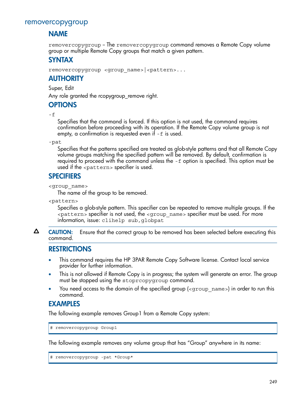Removercopygroup, Name, Syntax | Authority, Options, Specifiers, Restrictions, Examples | HP 3PAR Operating System Software User Manual | Page 249 / 292
