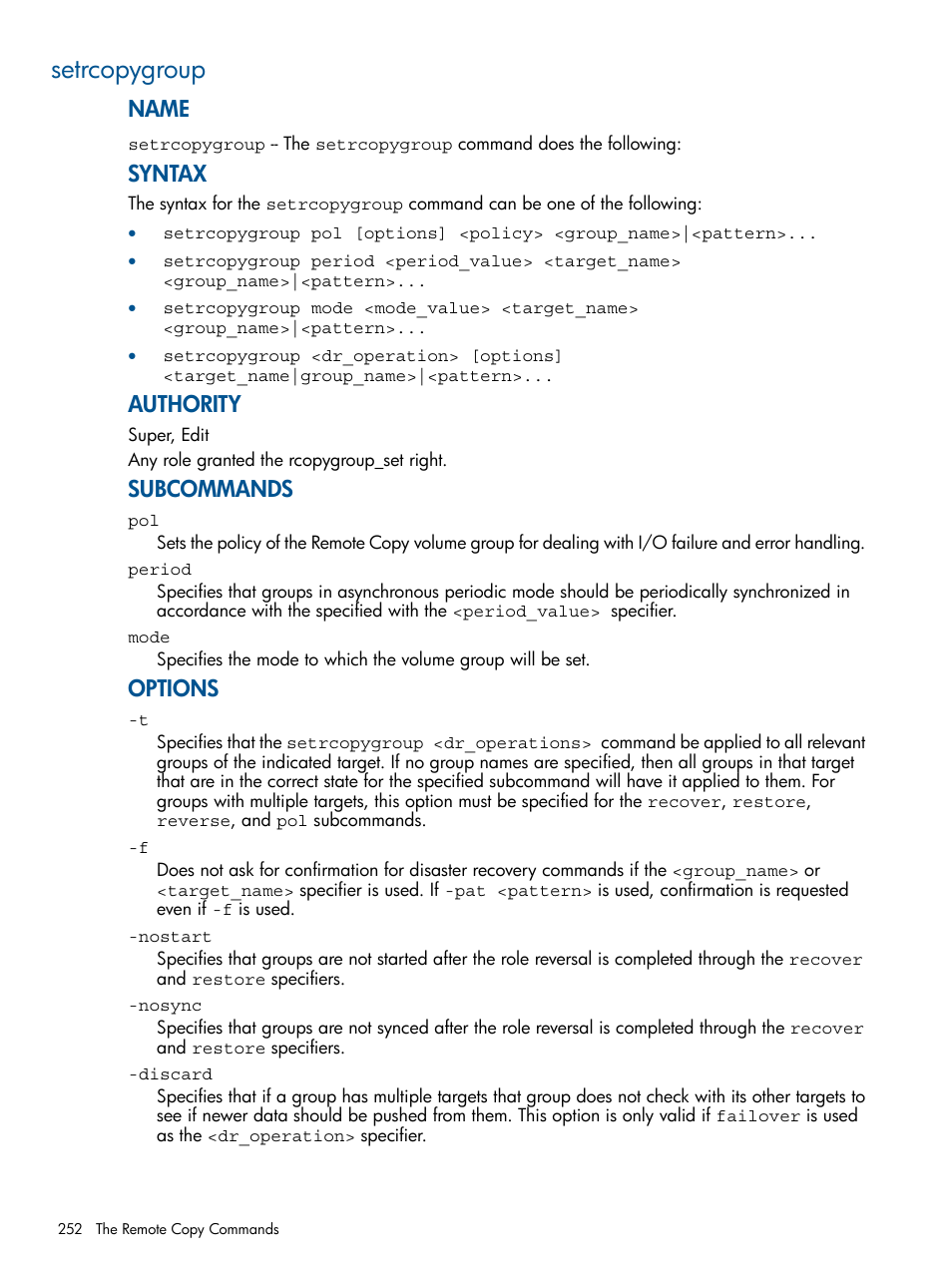 Setrcopygroup, Name, Syntax | Authority, Subcommands, Options | HP 3PAR Operating System Software User Manual | Page 252 / 292