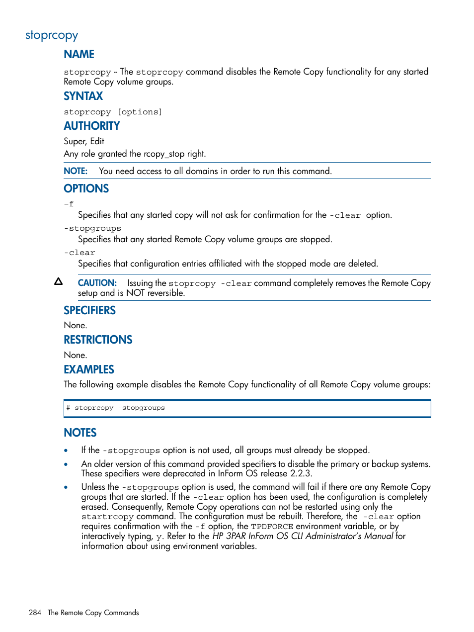 Stoprcopy, Name, Syntax | Authority, Options, Specifiers, Restrictions, Examples | HP 3PAR Operating System Software User Manual | Page 284 / 292
