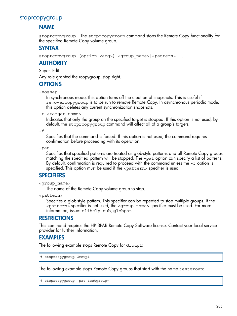 Stoprcopygroup, Name, Syntax | Authority, Options, Specifiers, Restrictions, Examples | HP 3PAR Operating System Software User Manual | Page 285 / 292