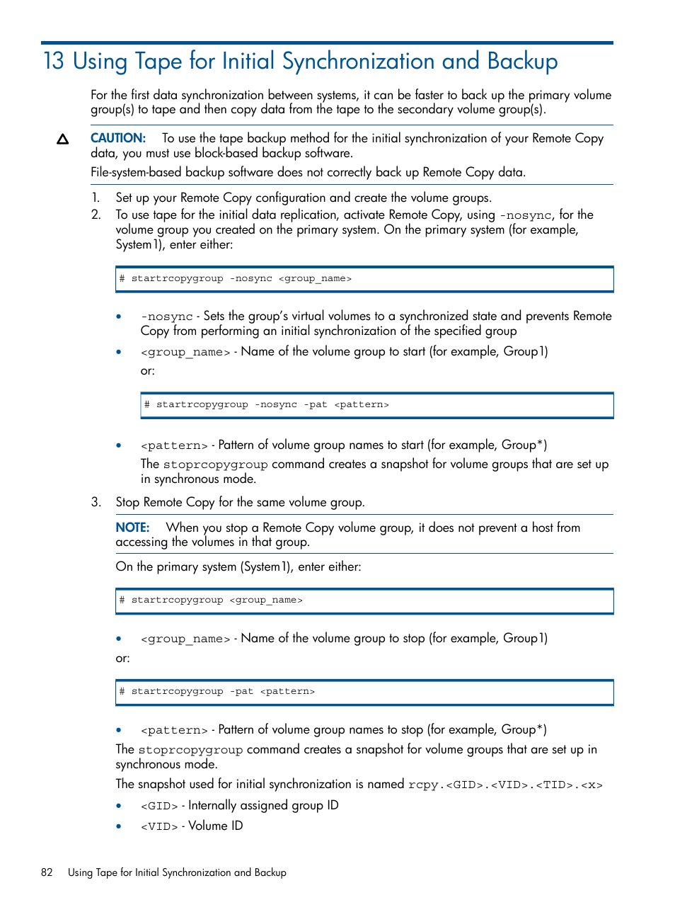 Using tape for | HP 3PAR Operating System Software User Manual | Page 82 / 292