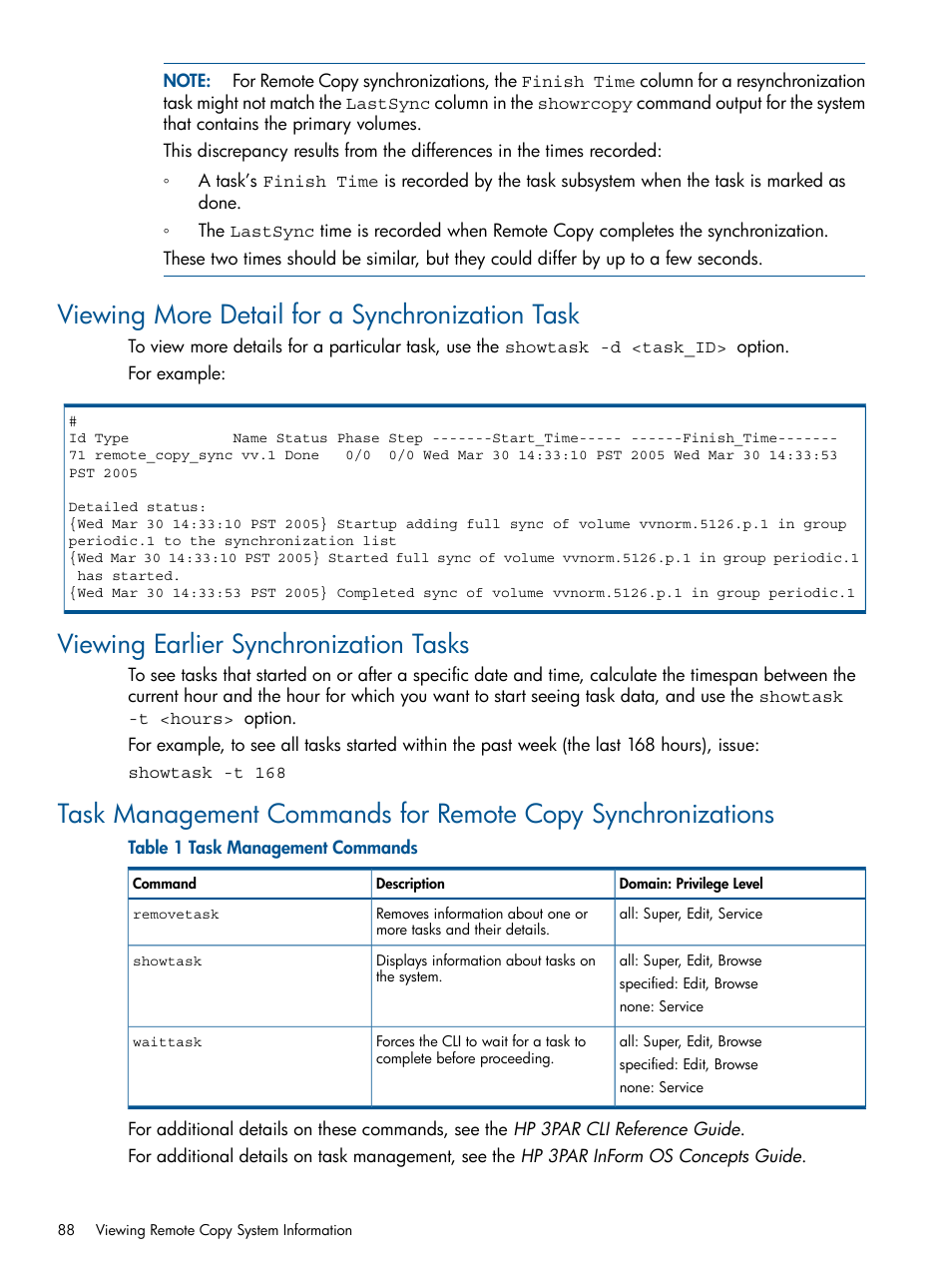 Viewing more detail for a synchronization task, Viewing earlier synchronization tasks | HP 3PAR Operating System Software User Manual | Page 88 / 292