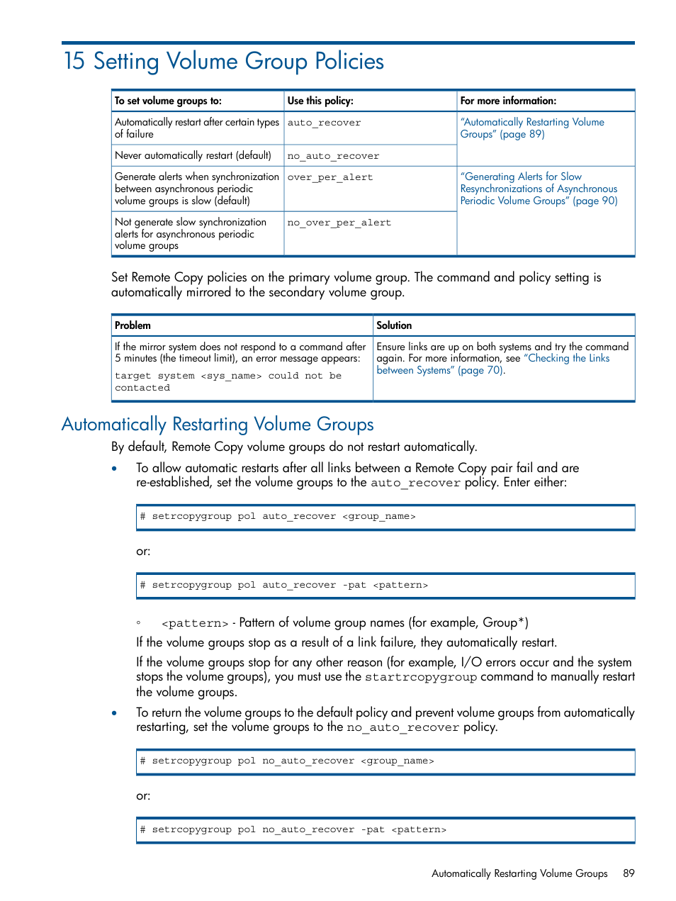15 setting volume group policies, Automatically restarting volume groups | HP 3PAR Operating System Software User Manual | Page 89 / 292
