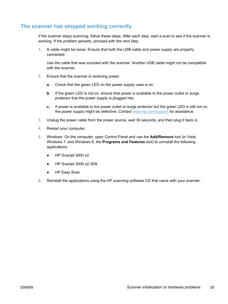 The scanner has stopped working correctly | HP Scanjet Pro 3000 s2 Sheet-feed Scanner User Manual | Page 41 / 60