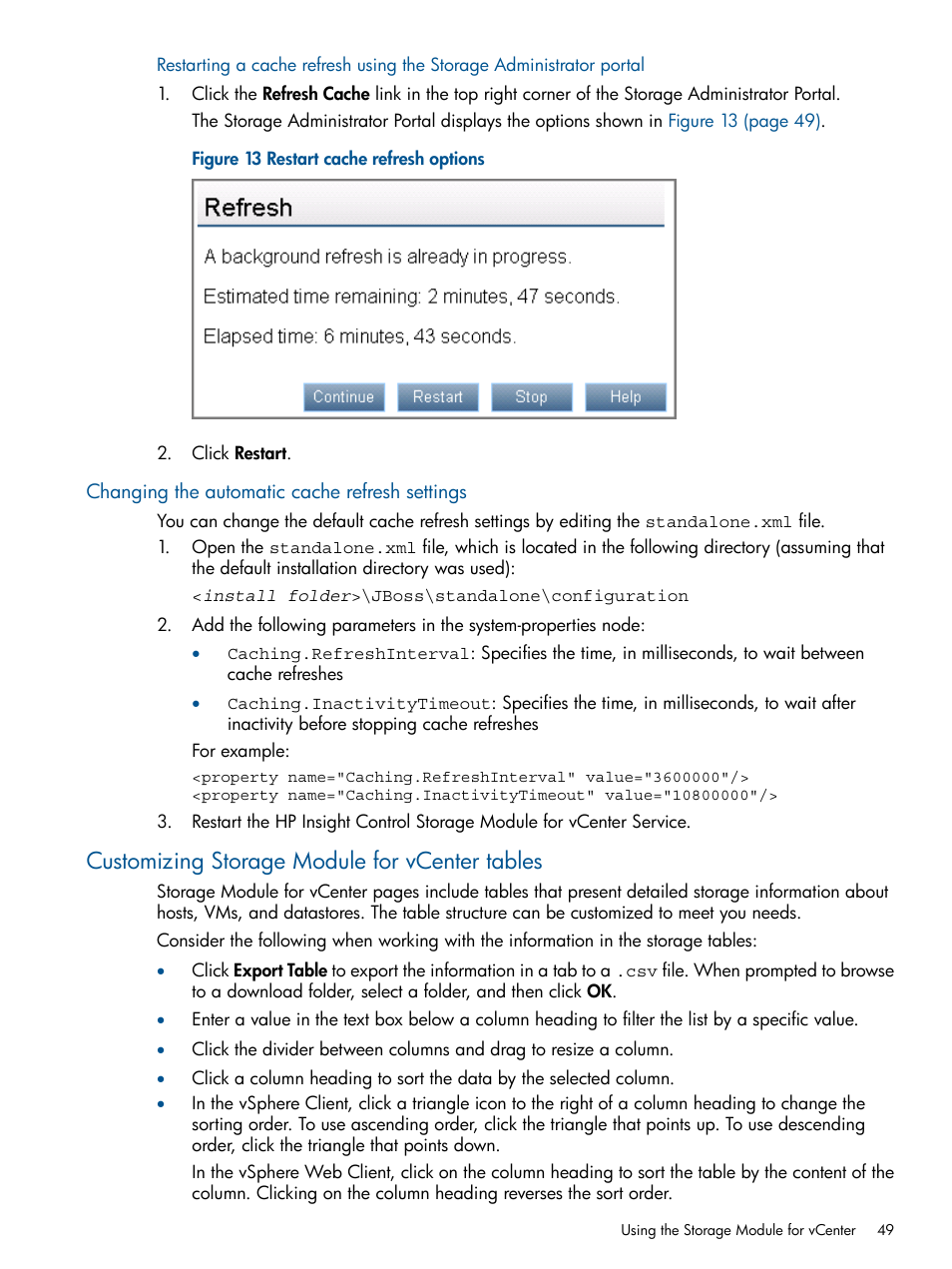 Changing the automatic cache refresh settings, Customizing storage module for vcenter tables | HP OneView for VMware vCenter User Manual | Page 49 / 113