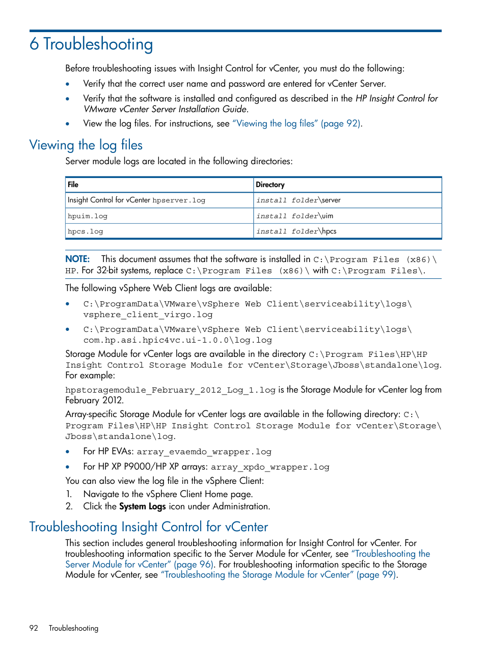 6 troubleshooting, Viewing the log files, Troubleshooting insight control for vcenter | HP OneView for VMware vCenter User Manual | Page 92 / 113