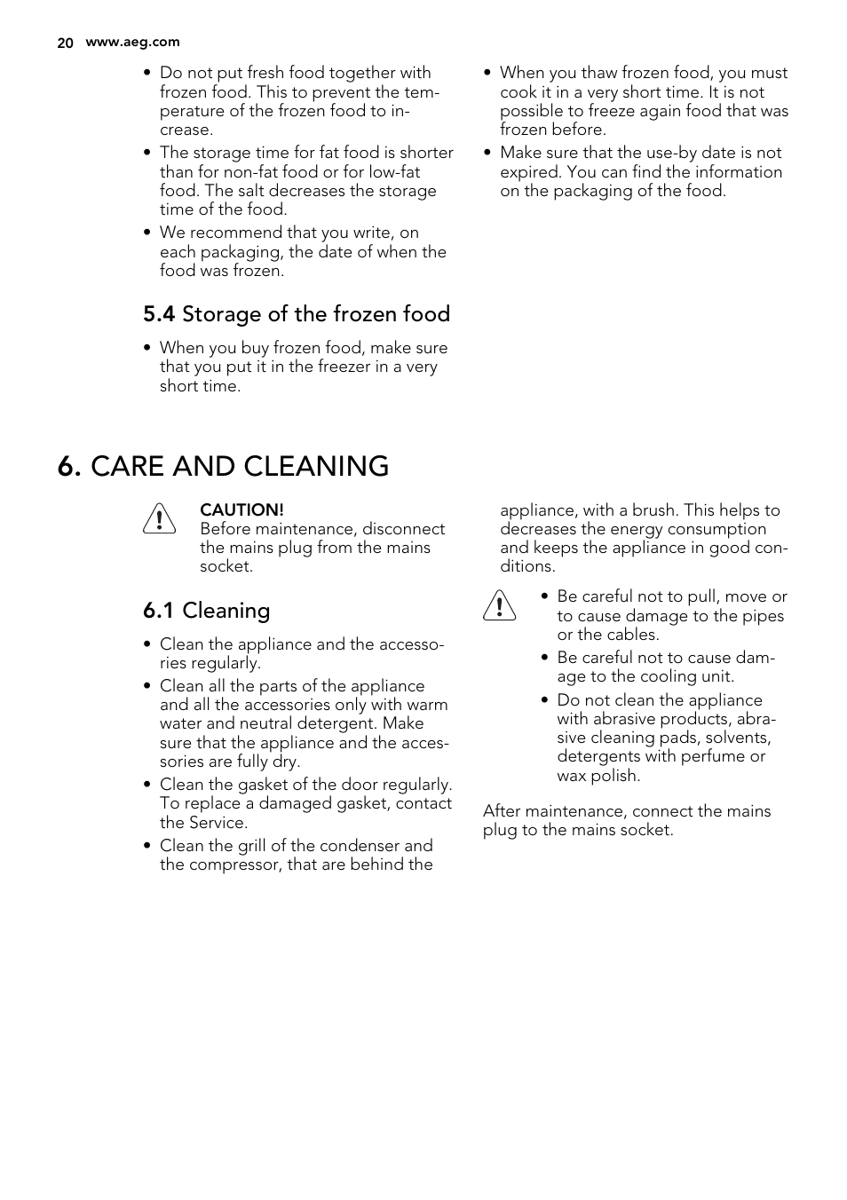 Care and cleaning, 4 storage of the frozen food, 1 cleaning | AEG S72300DSX0 User Manual | Page 20 / 68