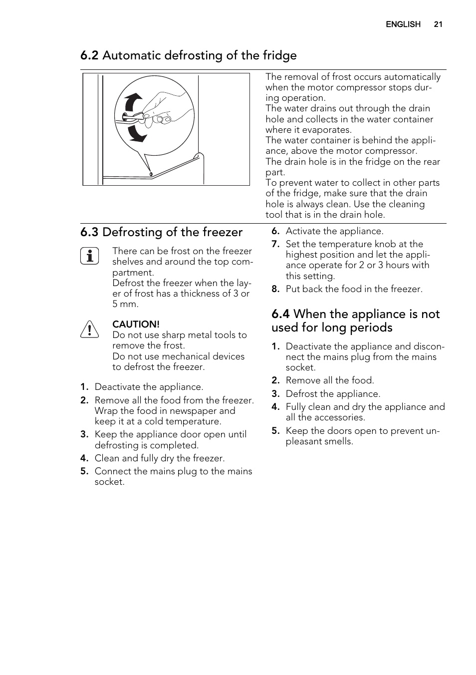 2 automatic defrosting of the fridge, 3 defrosting of the freezer, 4 when the appliance is not used for long periods | AEG S72300DSX0 User Manual | Page 21 / 68