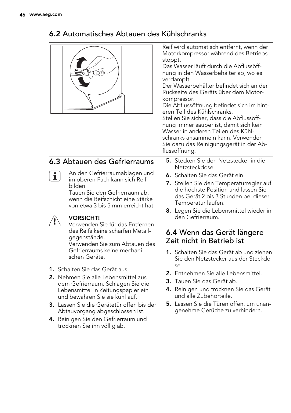 2 automatisches abtauen des kühlschranks, 3 abtauen des gefrierraums, 4 wenn das gerät längere zeit nicht in betrieb ist | AEG S72300DSX0 User Manual | Page 46 / 68