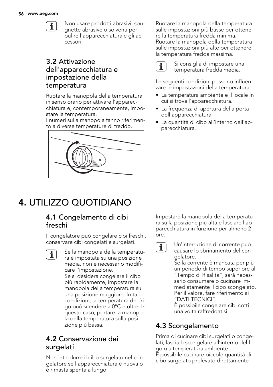 Utilizzo quotidiano, 1 congelamento di cibi freschi, 2 conservazione dei surgelati | 3 scongelamento | AEG S72300DSX0 User Manual | Page 56 / 68