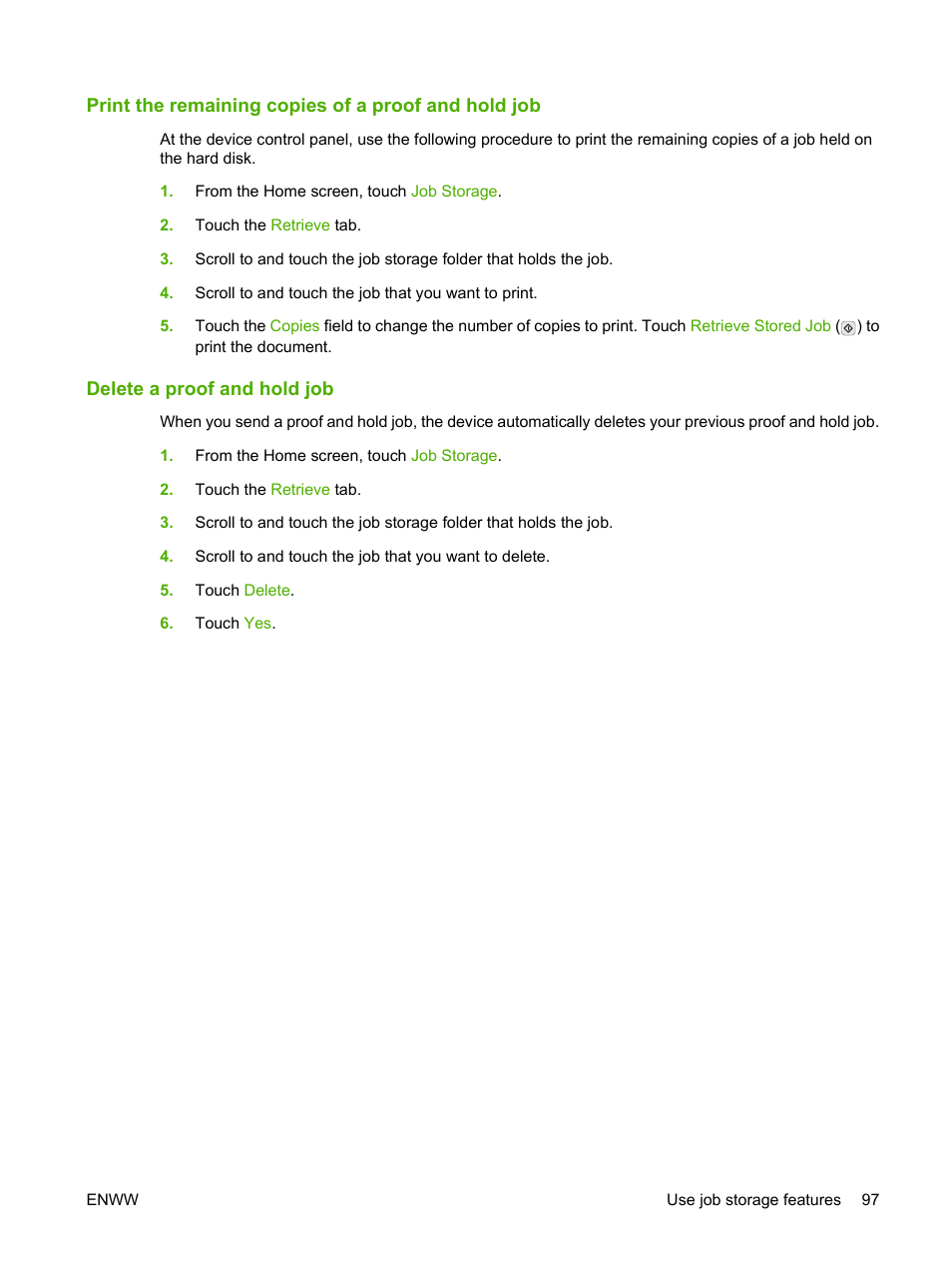 Print the remaining copies of a proof and hold job, Delete a proof and hold job | HP LaserJet M4349 Multifunction Printer series User Manual | Page 111 / 282