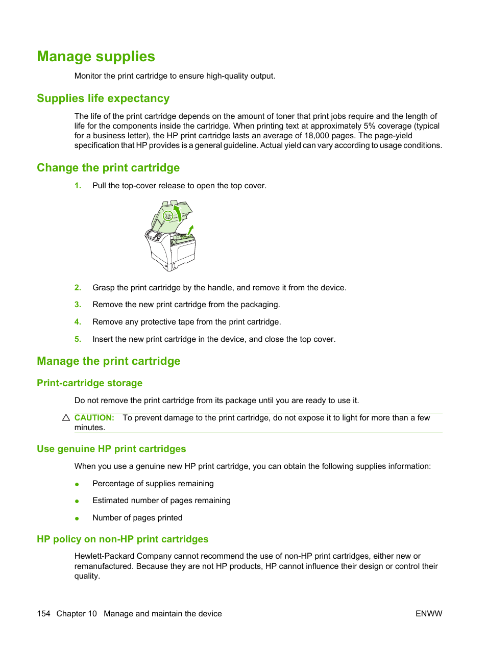 Manage supplies, Supplies life expectancy, Change the print cartridge | Manage the print cartridge, Print-cartridge storage, Use genuine hp print cartridges, Hp policy on non-hp print cartridges, Hp policy on non | HP LaserJet M4349 Multifunction Printer series User Manual | Page 168 / 282