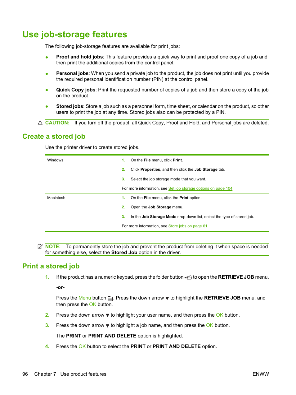 Use job-storage features, Create a stored job, Print a stored job | Create a stored job print a stored job | HP Laserjet p3015 User Manual | Page 108 / 246