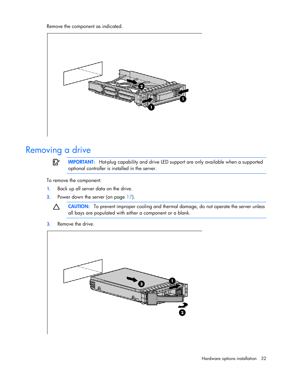 Removing a drive | HP ProLiant DL120 G7 Server User Manual | Page 32 / 105