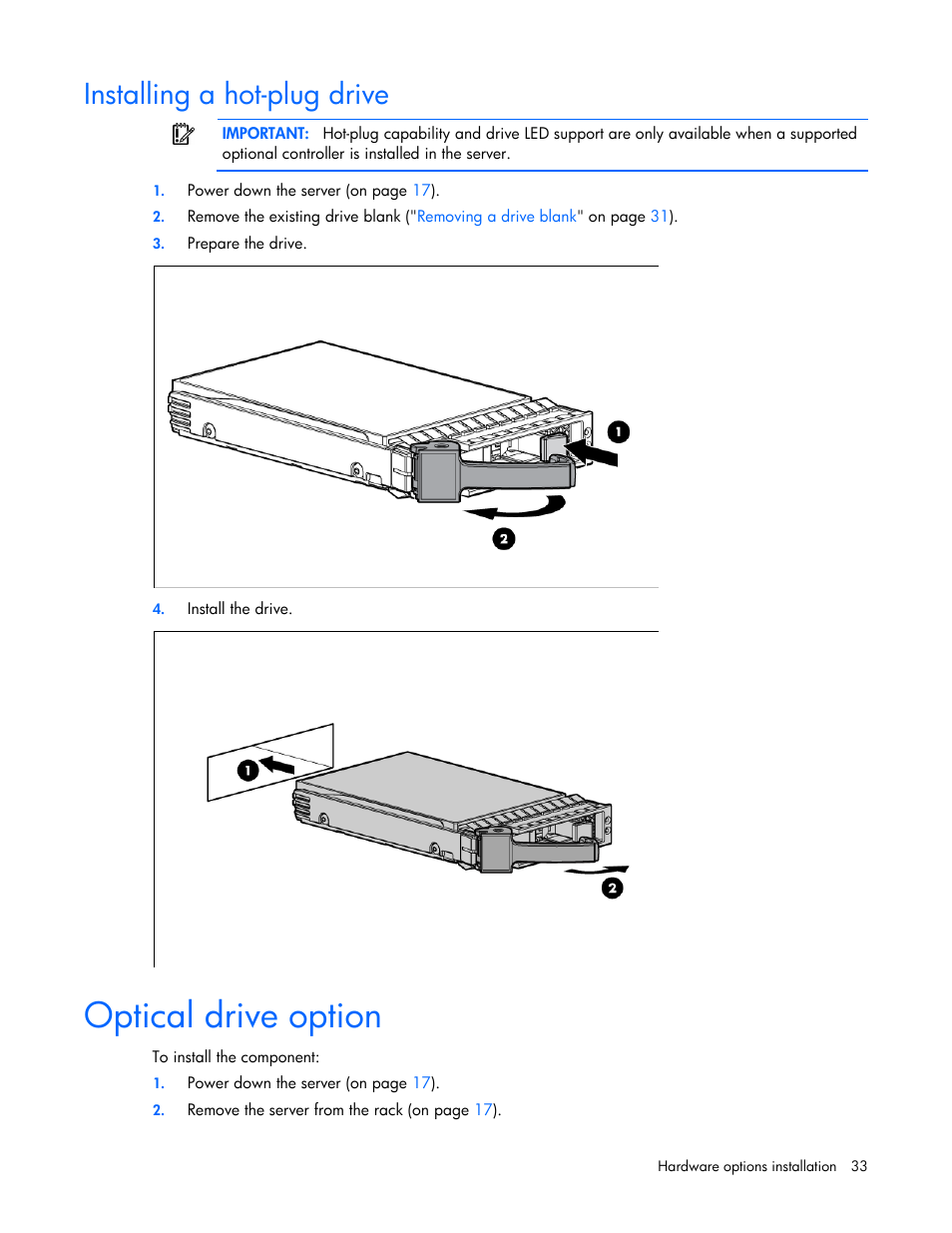 Installing a hot-plug drive, Optical drive option | HP ProLiant DL120 G7 Server User Manual | Page 33 / 105