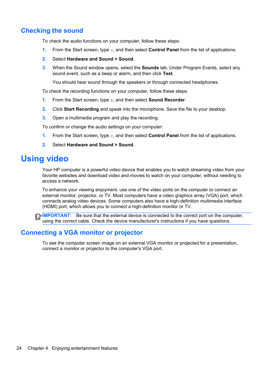 Checking the sound, Using video, Connecting a vga monitor or projector | Connecting a vga | HP ENVY m6-1148ca Notebook PC User Manual | Page 34 / 92