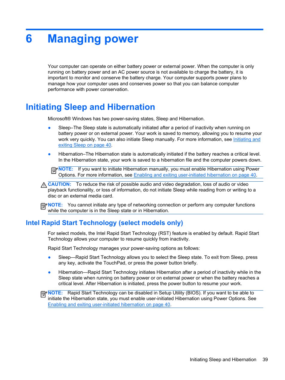 Managing power, Initiating sleep and hibernation, Intel rapid start technology (select models only) | 6 managing power, 6managing power | HP ENVY m6-1148ca Notebook PC User Manual | Page 49 / 92