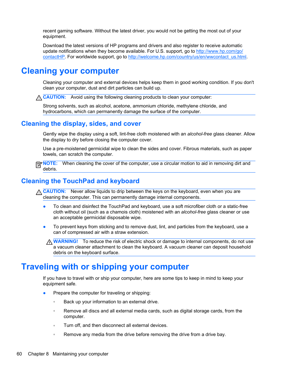 Cleaning your computer, Cleaning the display, sides, and cover, Cleaning the touchpad and keyboard | Traveling with or shipping your computer | HP ENVY m6-1148ca Notebook PC User Manual | Page 70 / 92