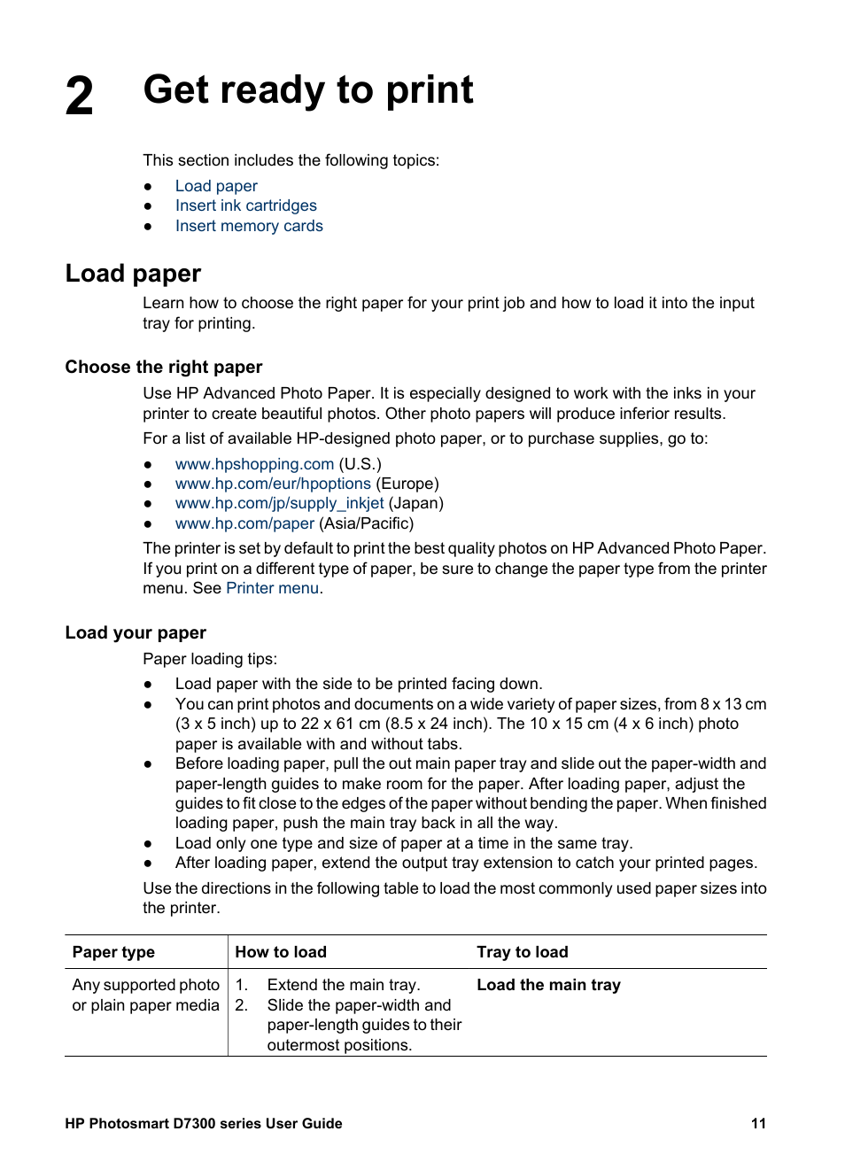 Get ready to print, Load paper, Choose the right paper | Load your paper, Get ready to print load paper, Choose the right paper load your paper | HP Photosmart D7360 Printer User Manual | Page 14 / 71