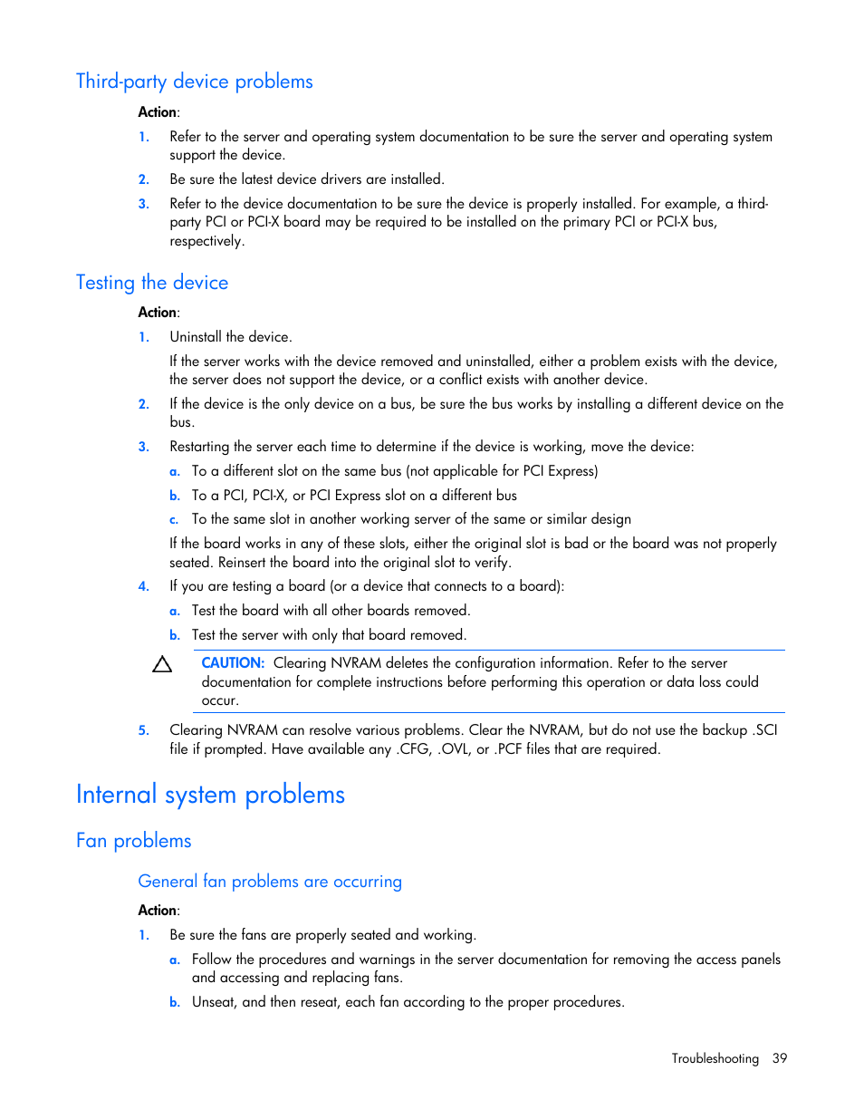 Third-party device problems, Testing the device, Internal system problems | Fan problems, General fan problems are occurring | HP ProLiant SL165z G7 Server User Manual | Page 39 / 76