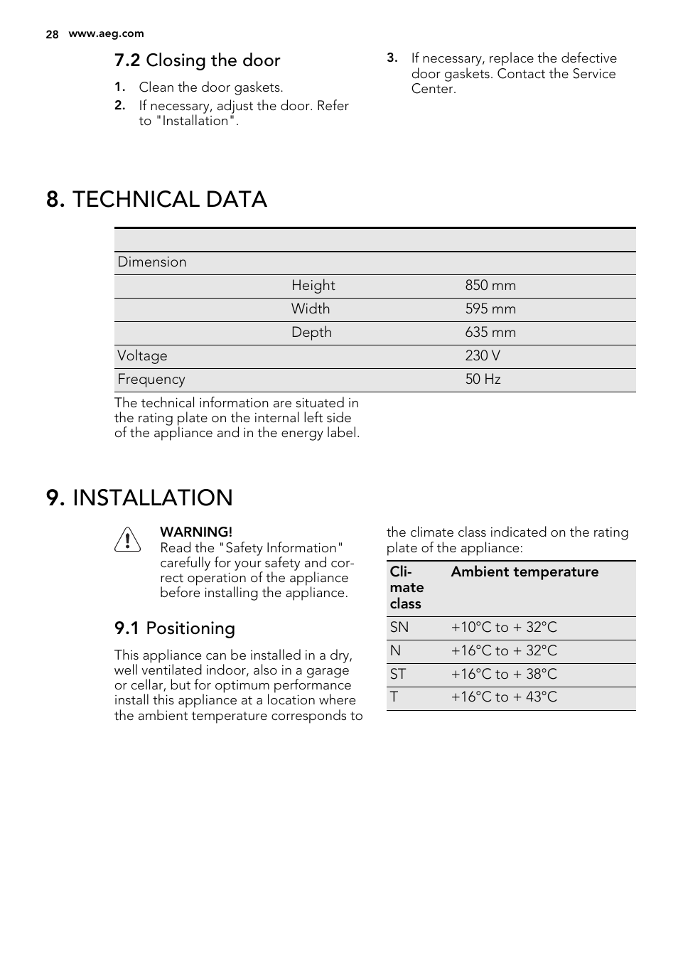 Technical data, Installation, 2 closing the door | 1 positioning | AEG S71709TSW0 User Manual | Page 28 / 68