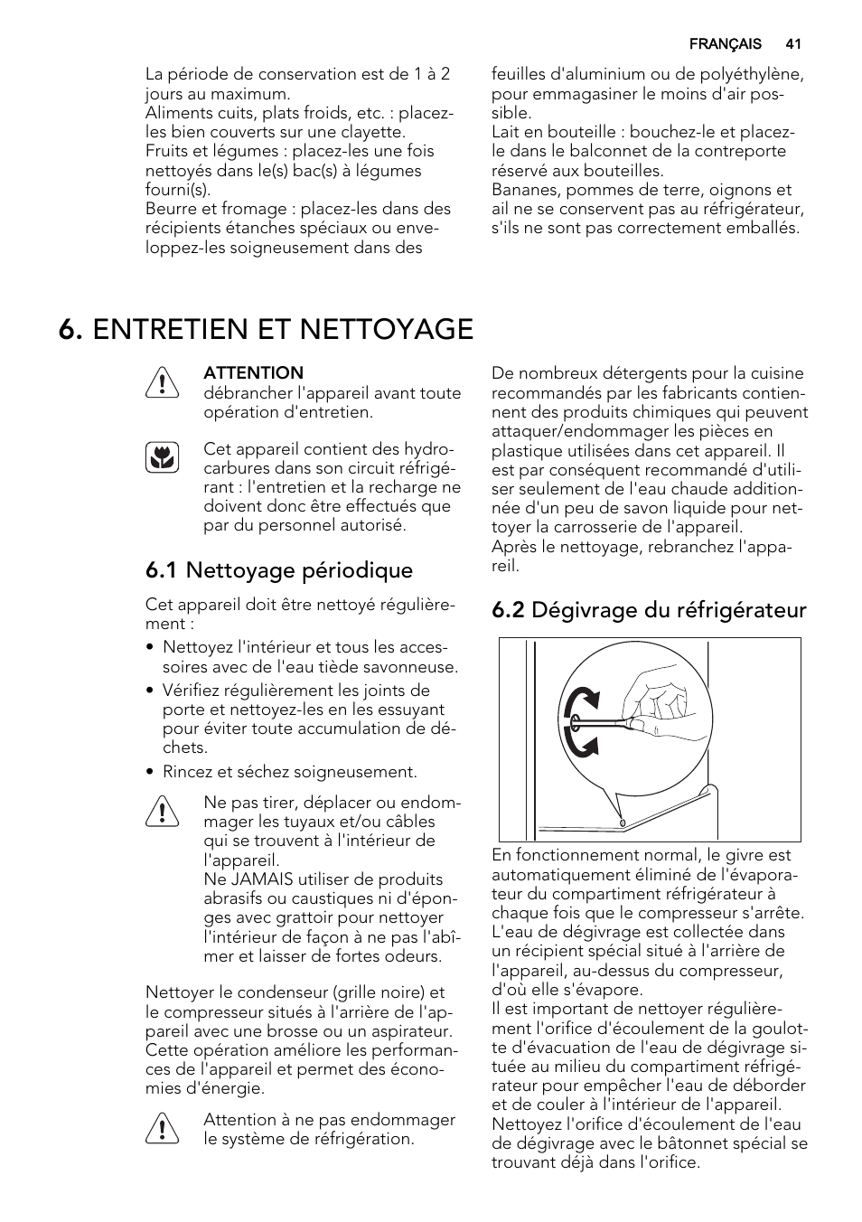 Entretien et nettoyage, 1 nettoyage périodique, 2 dégivrage du réfrigérateur | AEG S71709TSW0 User Manual | Page 41 / 68