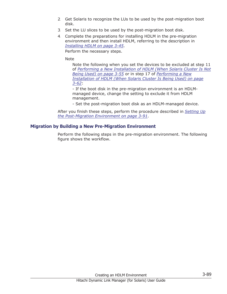 Migration by building a new pre, Perform the procedure described in | HP Hitachi Dynamic Link Manager Software Licenses User Manual | Page 155 / 646