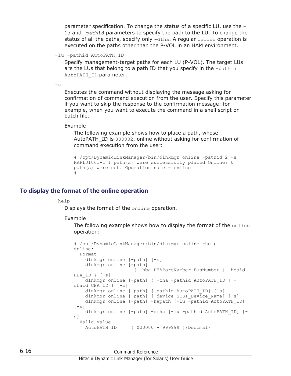 To display the format of the online operation -16 | HP Hitachi Dynamic Link Manager Software Licenses User Manual | Page 364 / 646