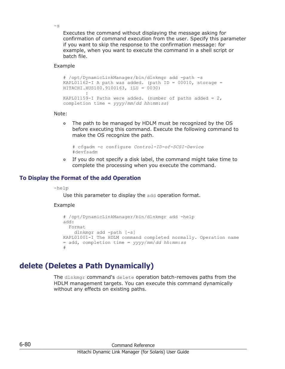 Delete (deletes a path dynamically), To display the format of the add operation -80, Delete (deletes a path dynamically) -80 | HP Hitachi Dynamic Link Manager Software Licenses User Manual | Page 428 / 646