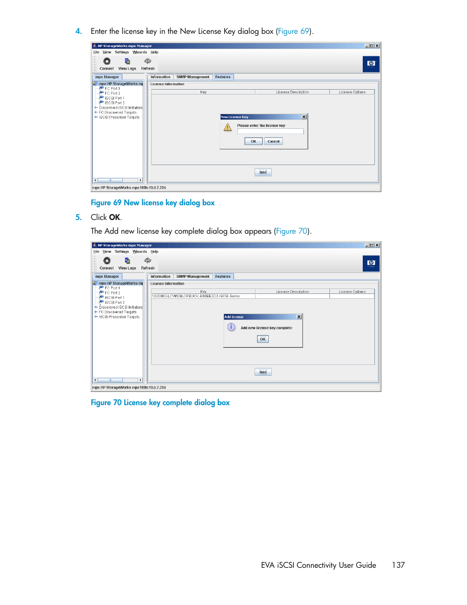 New license key dialog box, License key complete dialog box | HP 3000 Enterprise Virtual Array User Manual | Page 137 / 236