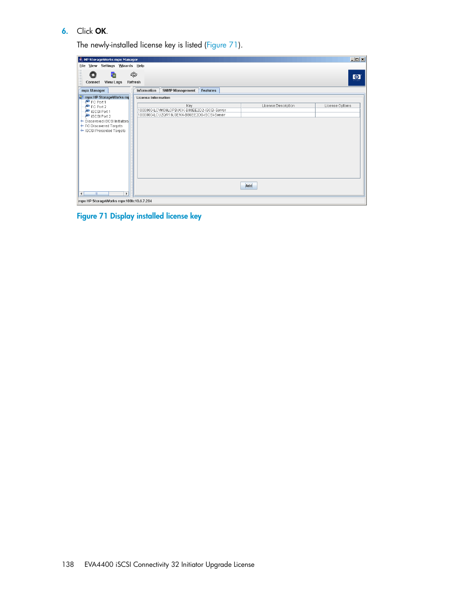 Display installed license key | HP 3000 Enterprise Virtual Array User Manual | Page 138 / 236