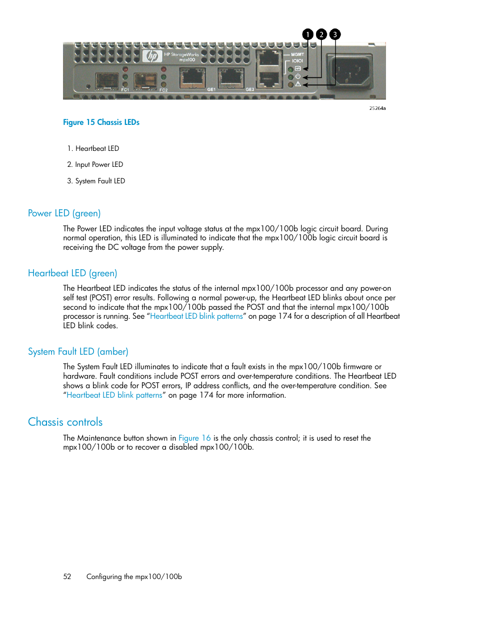 Power led (green), Heartbeat led (green), System fault led (amber) | Chassis controls, 52 heartbeat led (green), 52 system fault led (amber), Chassis leds, Figure 15 | HP 3000 Enterprise Virtual Array User Manual | Page 52 / 236