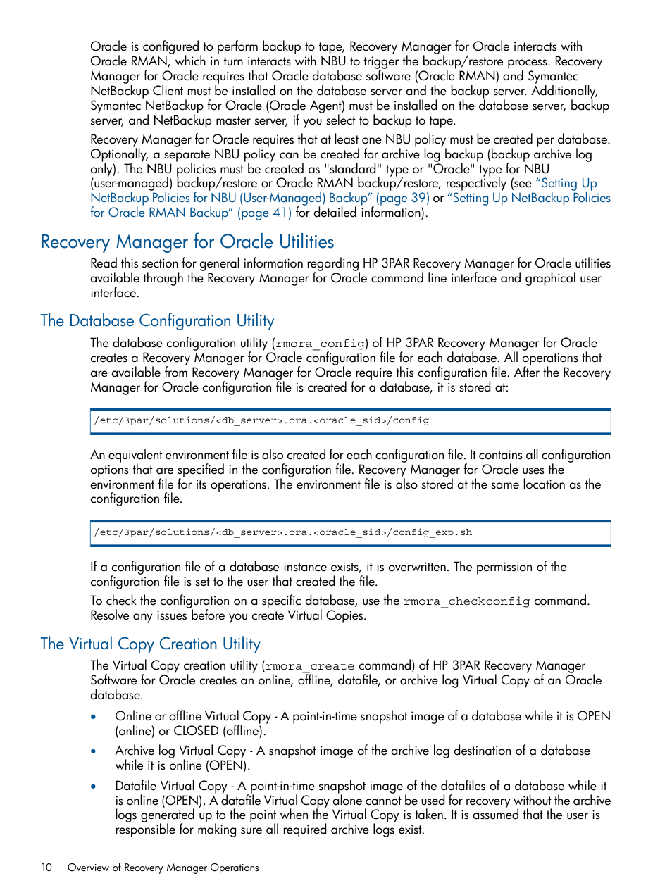 Recovery manager for oracle utilities, The database configuration utility, The virtual copy creation utility | HP 3PAR Application Software Suite for Oracle Licenses User Manual | Page 10 / 199