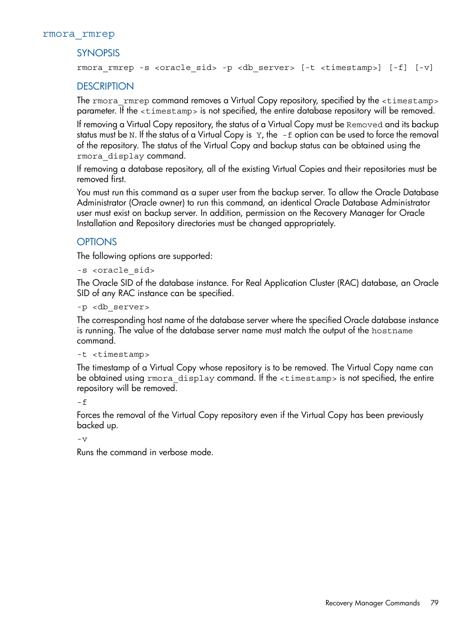 Rmora_rmrep | HP 3PAR Application Software Suite for Oracle Licenses User Manual | Page 79 / 199