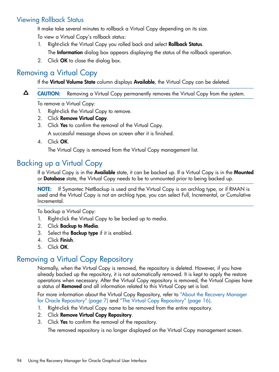 Viewing rollback status, Removing a virtual copy, Backing up a virtual copy | Removing a virtual copy repository | HP 3PAR Application Software Suite for Oracle Licenses User Manual | Page 94 / 199