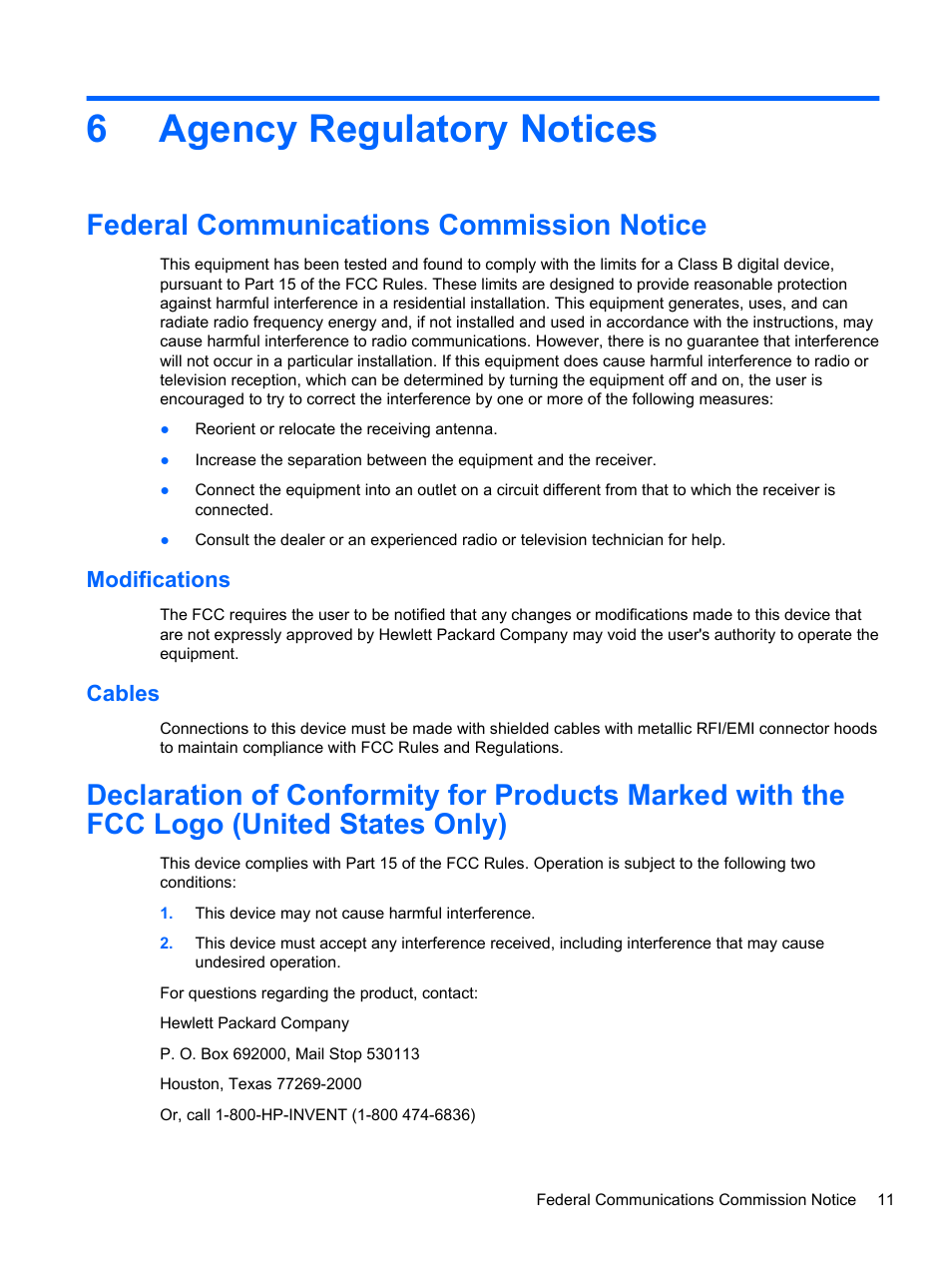 Agency regulatory notices, Federal communications commission notice, Modifications | Cables, 6 agency regulatory notices, Modifications cables, 6agency regulatory notices | HP U160 15.6-inch LED Backlit Monitor User Manual | Page 17 / 23