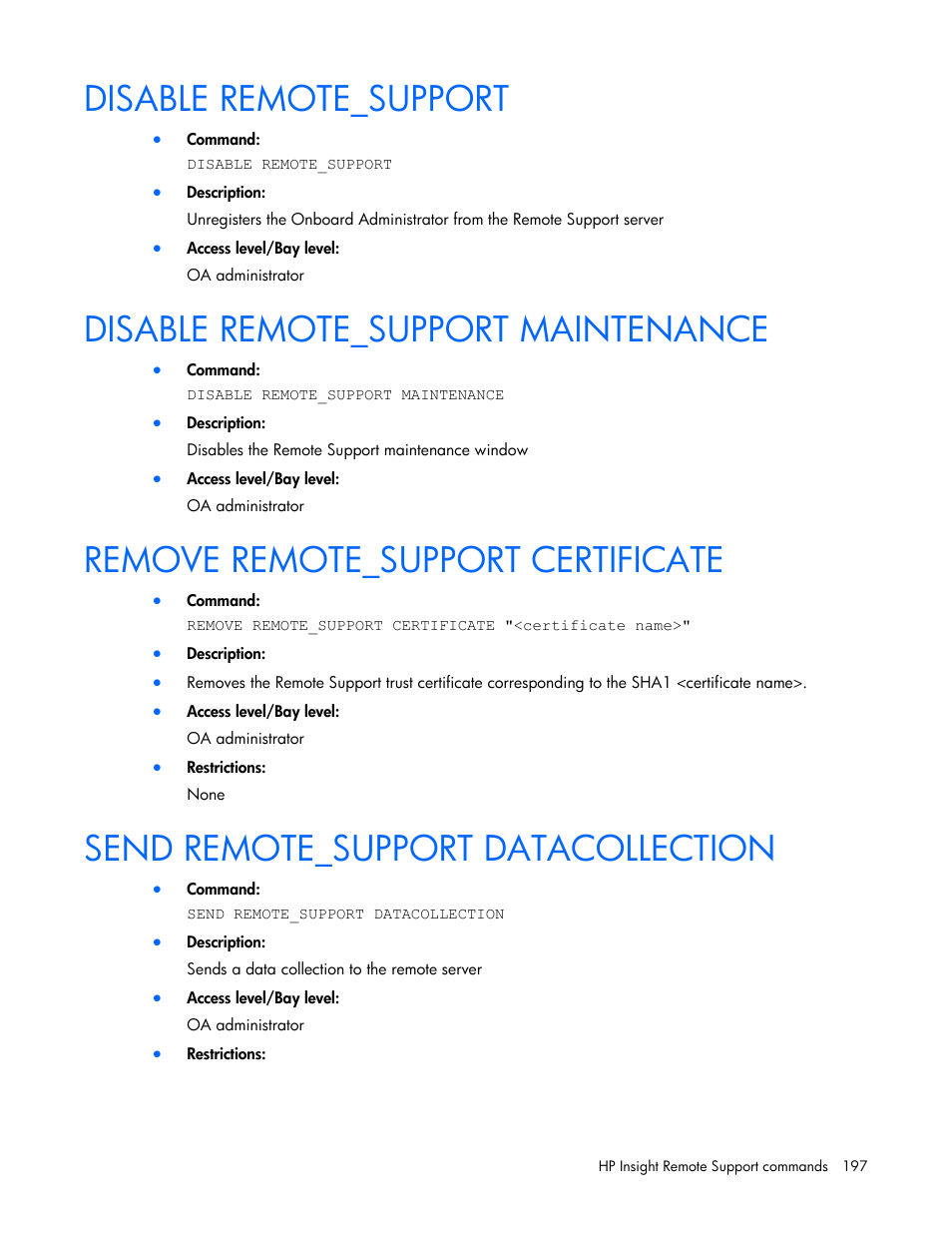 Disable remote_support, Disable remote_support maintenance, Remove remote_support certificate | Send remote_support datacollection | HP Onboard Administrator User Manual | Page 197 / 226