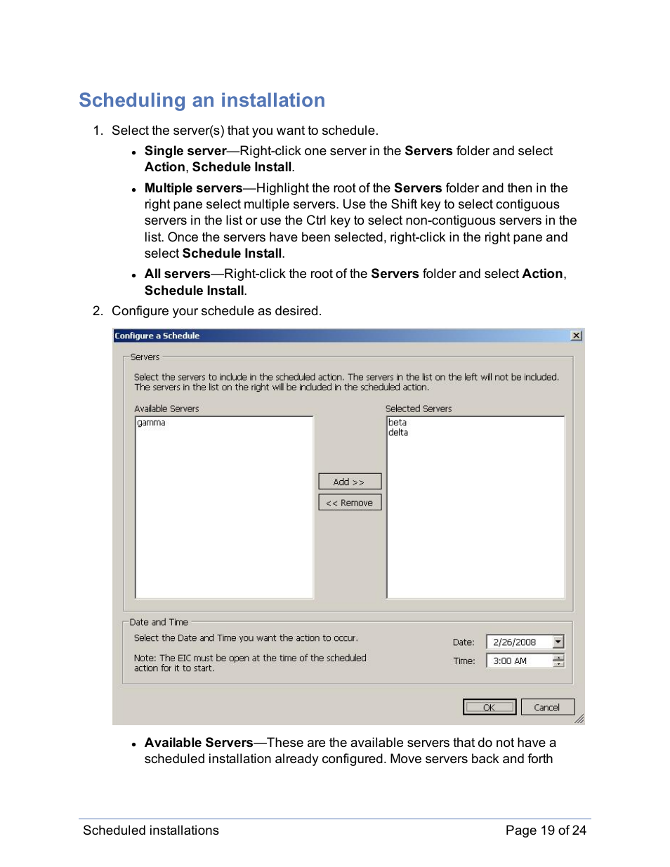 Scheduling an installation, Schedule your installations | HP Storage Mirroring Software User Manual | Page 20 / 25