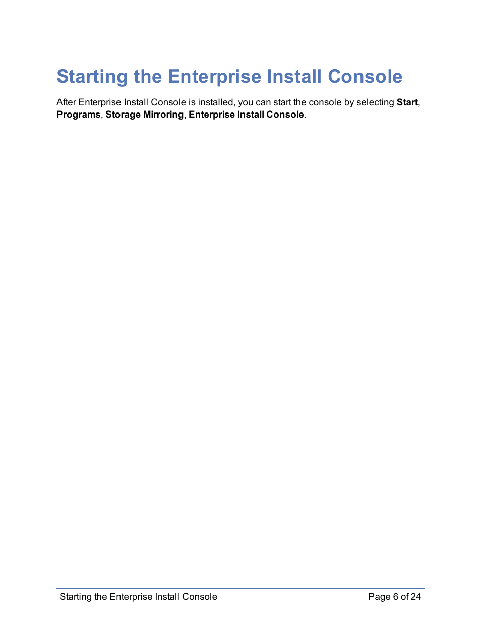 Starting the enterprise install console | HP Storage Mirroring Software User Manual | Page 7 / 25